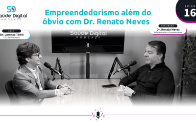 SD168 – Empreendedorismo além do óbvio com Dr. Renato Neves