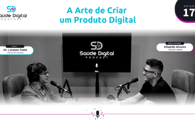 SD175 – A Arte de Criar um Produto Digital