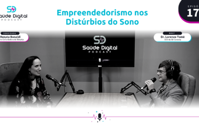 SD176 – Empreendedorismo nos Distúrbios do Sono