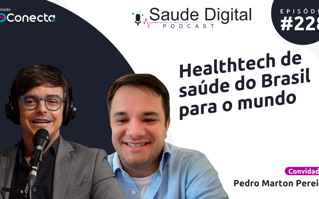 SD228 – Healthtech de saúde do Brasil para o mundo