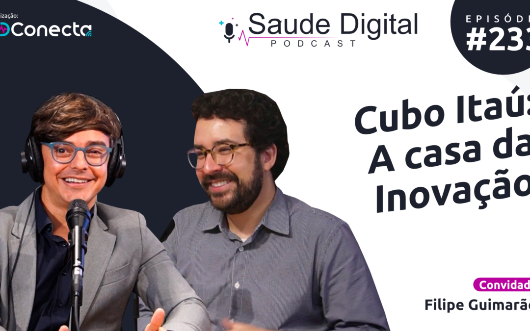 SD233 – Cubo Itaú: a casa da Inovação