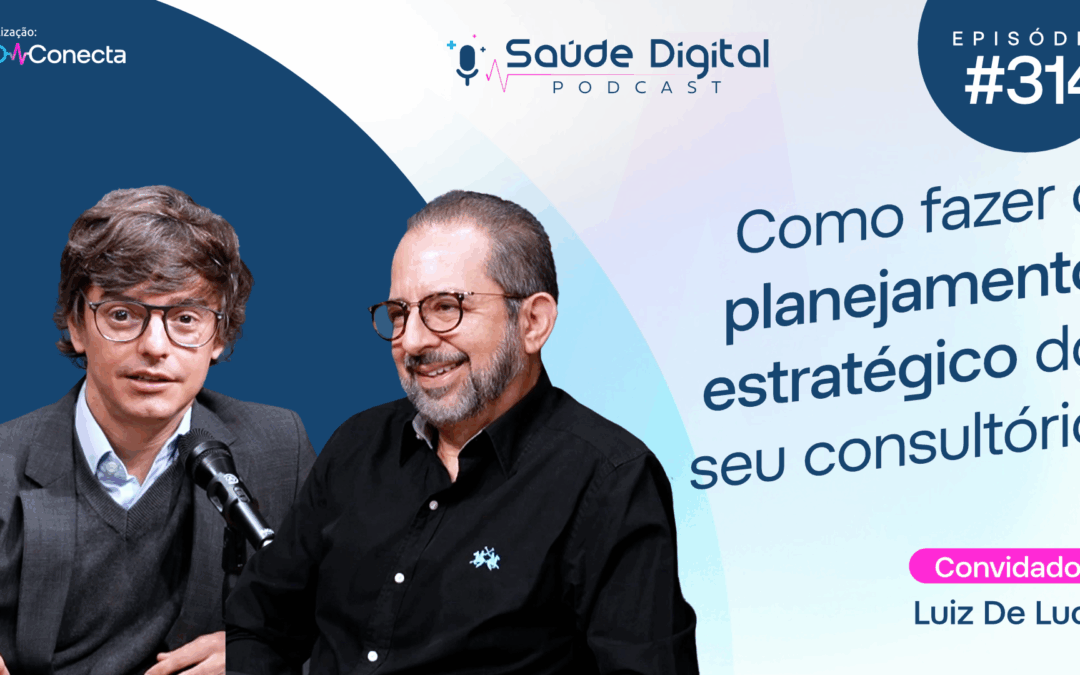 SD314 – Como fazer o planejamento estratégico do seu consultório