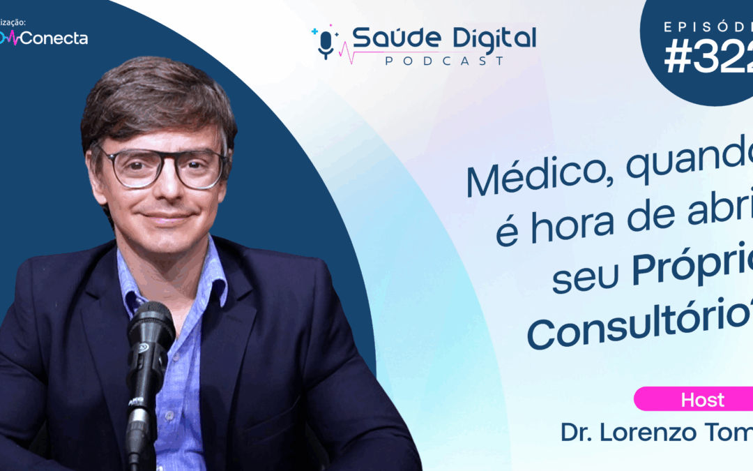 SD322 – Médico, Quando é hora de abrir Seu Próprio Consultório?