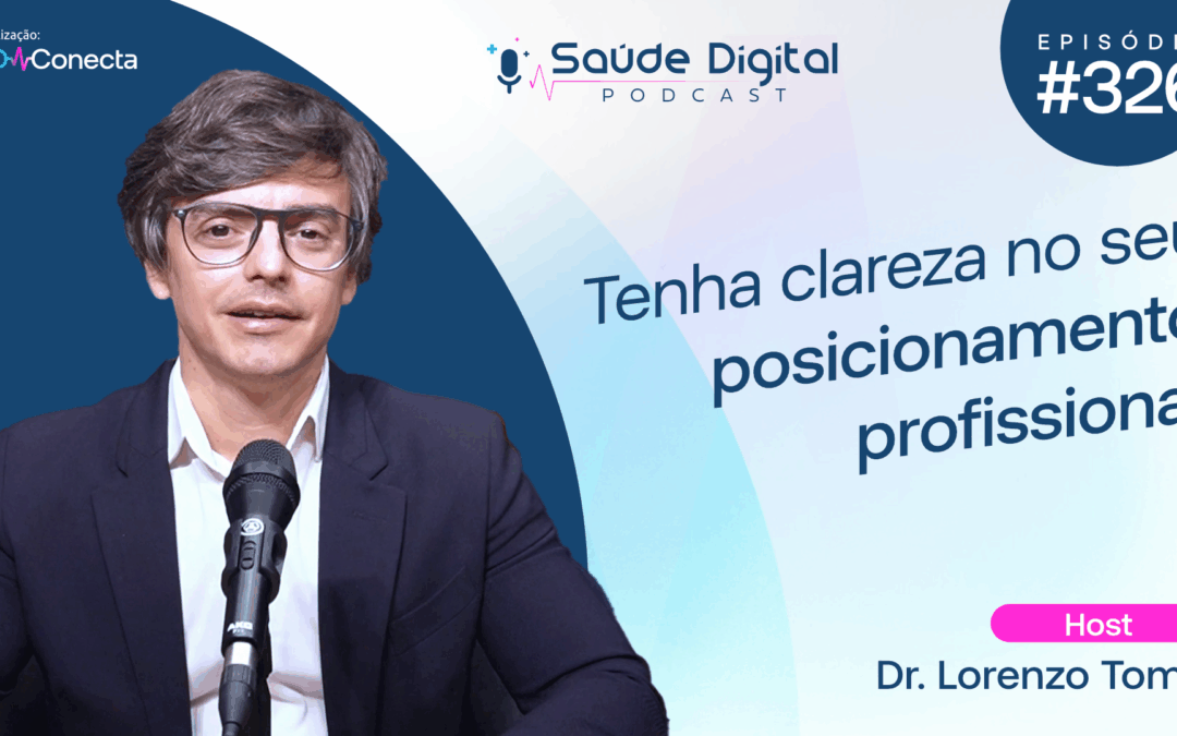 SD326 – Tenha clareza no seu posicionamento profissional