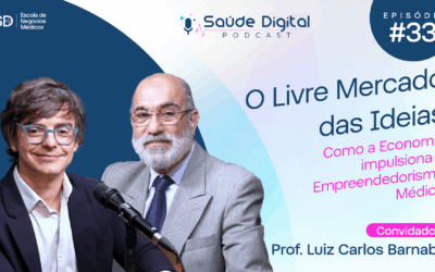 SD331 – O Livre Mercado das Ideias: como a Economia impulsiona o Empreendedorismo Médico