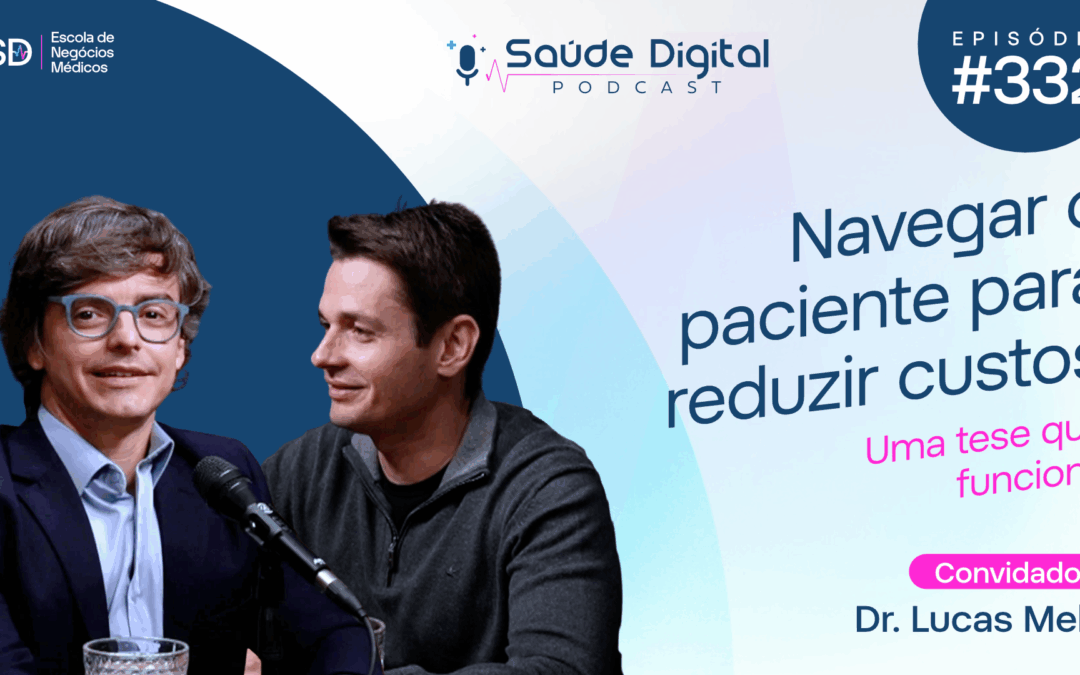 SD332 – Navegar o paciente para reduzir custos: uma tese que funciona