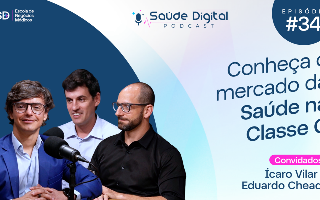 SD341 – Conheça o mercado da Saúde na Classe C