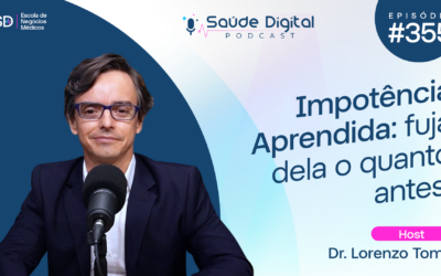 SD355 – Impotência Aprendida: fuja dela o quanto antes